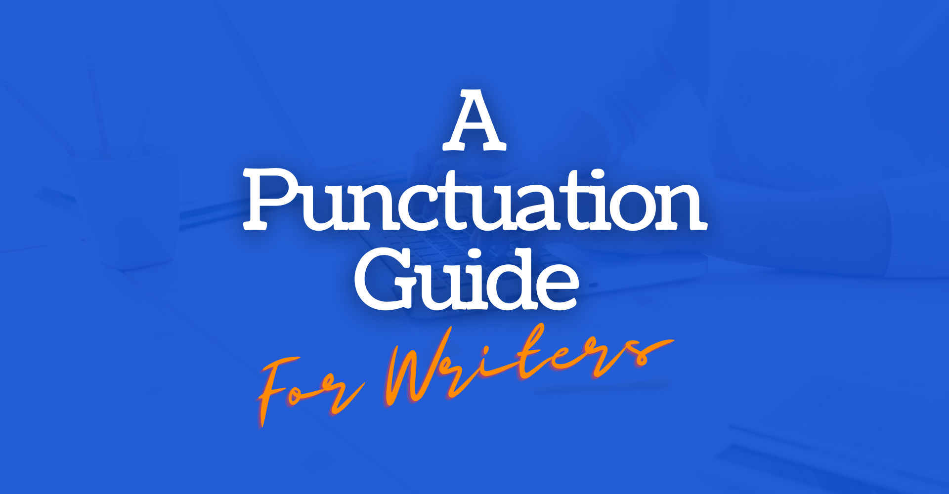 Shared Post A Punctuation Guide For Writers 9005